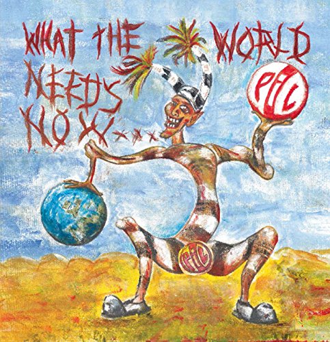 PUBLIC IMAGE LTD - WHAT THE WORLD NEEDS NOW (CD)