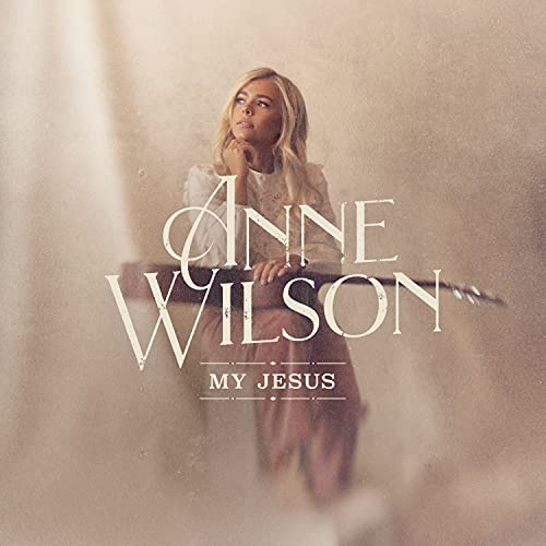 ANNE WILSON - MY JESUS (LIVE IN NASHVILLE/2021) (CD)