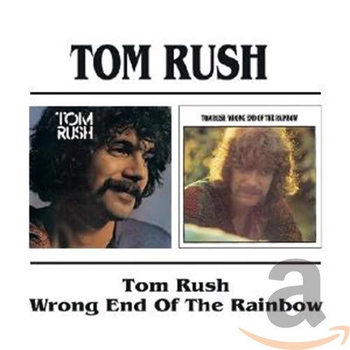RUSH,TOM - TOM RUSH / WRONG END OF THE RAINBOW (REMASTERED) (CD)