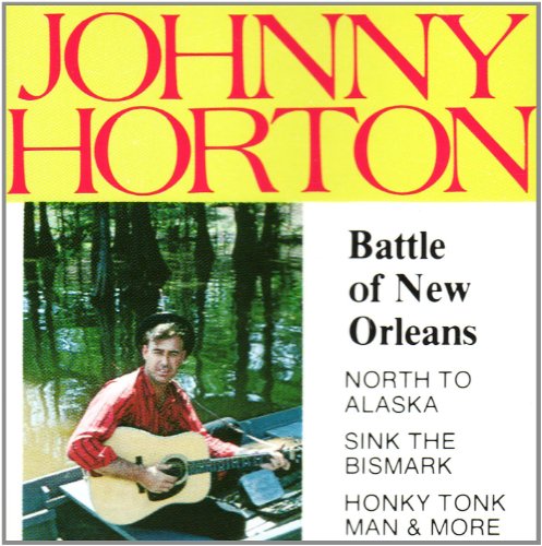 HORTON, JOHNNY - BATTLE OF NEW ORLEANS (CD)