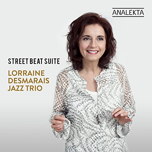 LORRAINE DESMARAIS - STREET BEAT SUITE (CD)