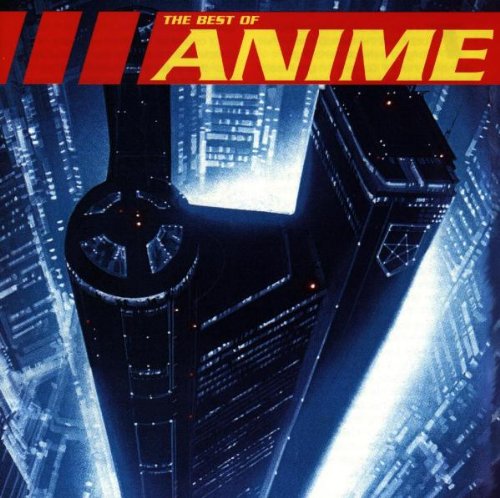 BEST OF ANIME - THE BEST OF ANIM (CD)