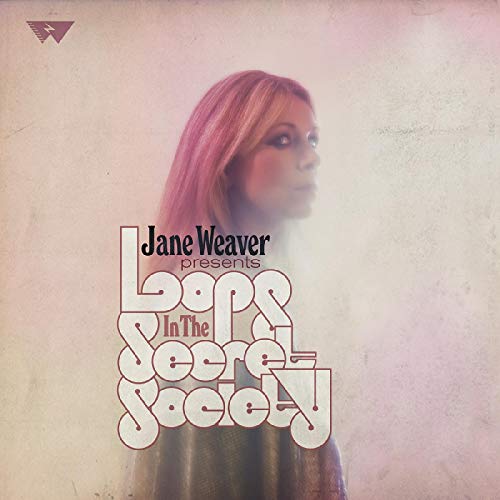 WEAVER, JANE - LOOPS IN THE SECRET SOCIETY (PINK VINYL/DL CARD)