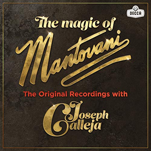 CALLEJA, JOSEPH - THE MAGIC OF MANTOVANI (VINYL)