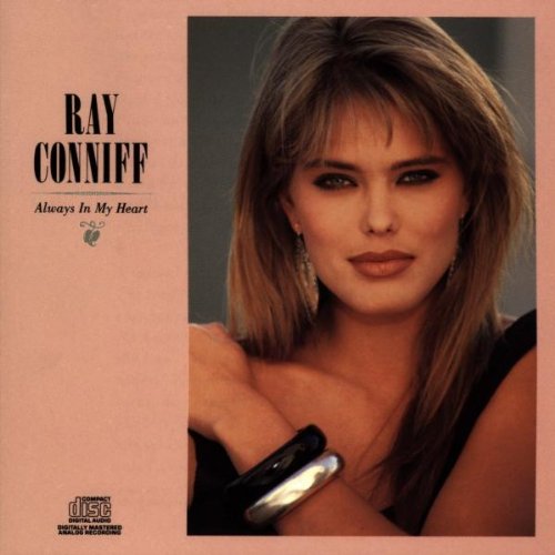 CONNIFF, RAY - ALWAYS IN MY HEART