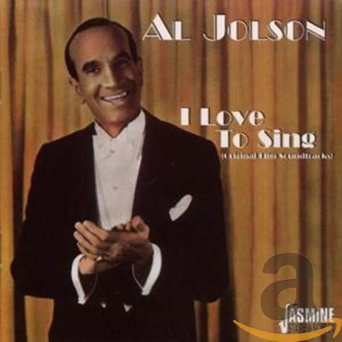 AL JOLSON - I LOVE TO SING (CD)