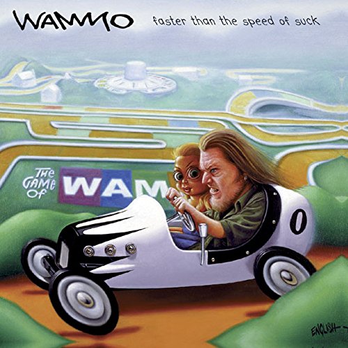 WAMMO - FASTER THAN THE SPEED OF SUCK (CD)