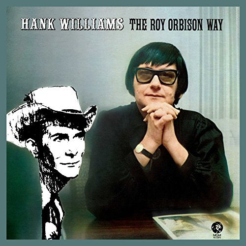 ORBISON, ROY - HANK WILLIAMS THE ROY ORBISON WAY (VINYL)