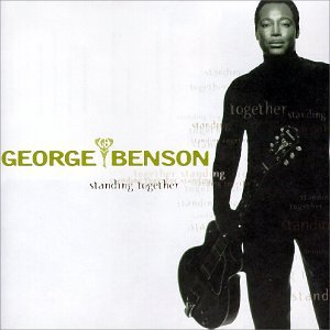 BENSON, GEORGE - STANDING TOGETHER