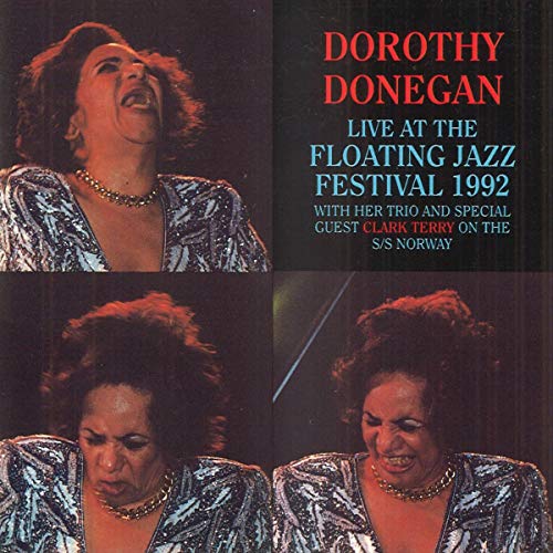DONEGAN, DOROTHY - DOROTHY DONEGAN TRIO WITH CLARK TERRY