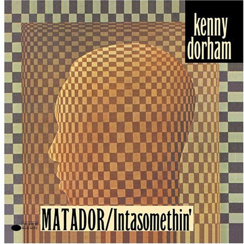 DORHAM, KENNY - MATADOR & INTA SOMETHING