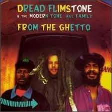 DREAD FLIMSTONE - FROM THE GHETTO