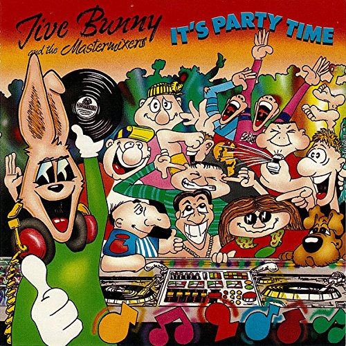 JIVE BUNNY & MASTERMIXERS - ITS PARTY TIME