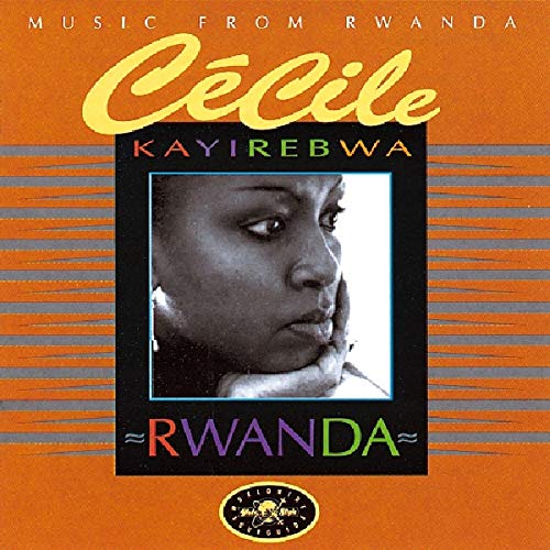 KAYIREBWA,CECILE - MUSIC FROM RWANDA