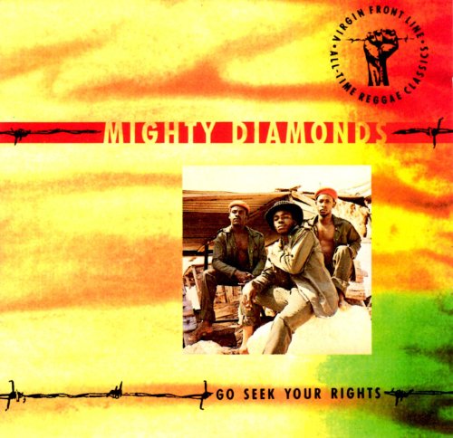 MIGHTY DIAMONDS - GO SEEK YOUR RIGHTS