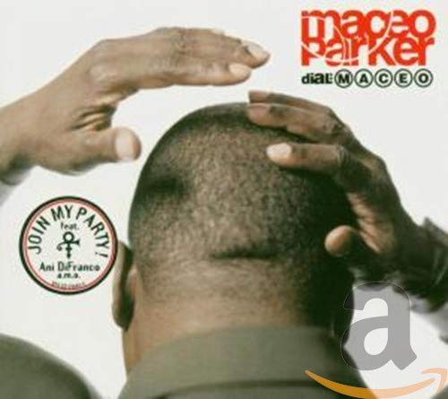 PARKER, MACEO - DIAL: MACEO