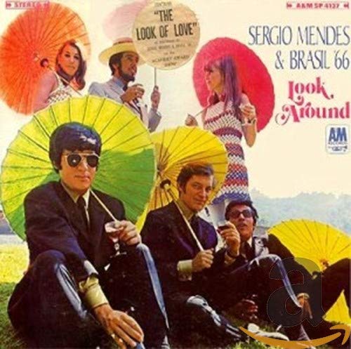 SERGIO & BRASIL '66 MENDES - LOOK AROUND