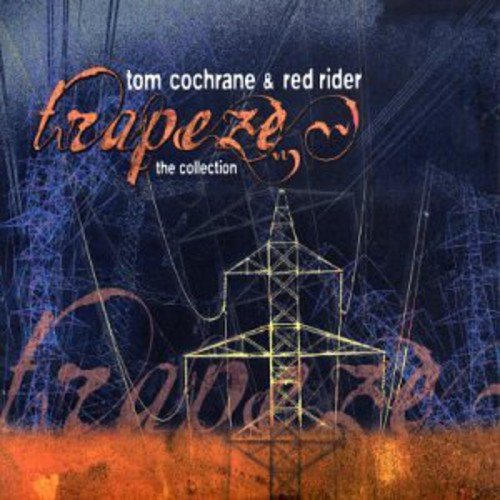 COCHRANE, TOM & RED RIDER - TRAPEZE: COLLECTION (2CDS)