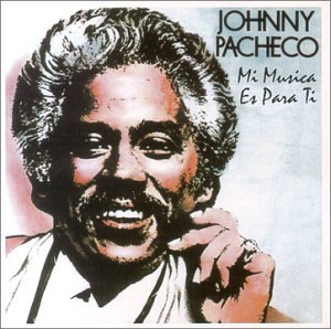 PACHECO, JOHNNY - MIS MUSICA ES PARA TI (LATIN)
