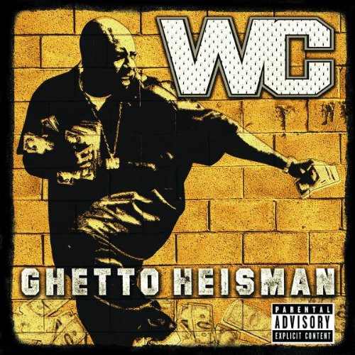 WC - GHETTO HEISMAN