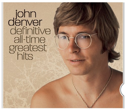 DENVER, JOHN - DEFINITIVE ALL-TIME GR HITS