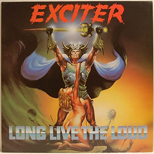 EXCITER - LONG LIVE THE LOUD
