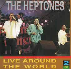 HEPTONES - LIVE AROUND THE WORLD