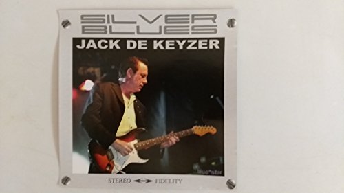 DE KEYZER, JACK - SILVER BLUES (REISSUE)