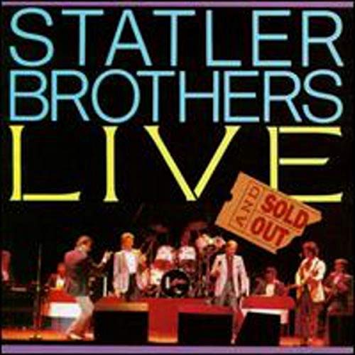 STATLER BROTHERS - LIVE & SOLD OUT