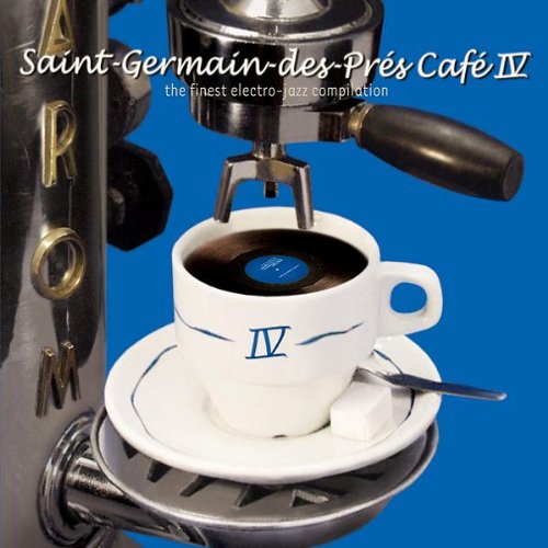 VARIOUS - SAINT GERMAIN DES PRES CAFE V4