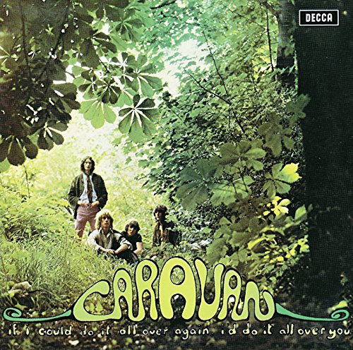 CARAVAN - IF I COULD DO IT ALL OVER AGAIN... (REMA