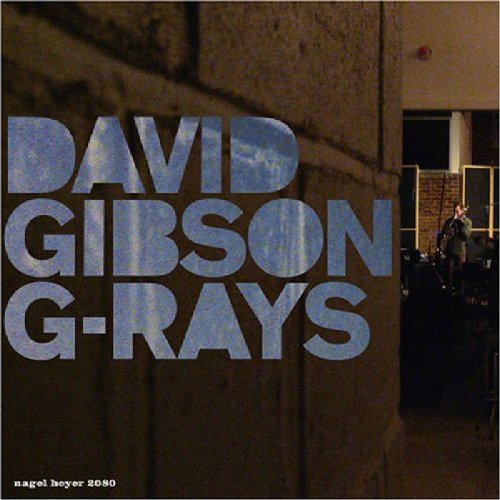GIBSON, DAVID - G-RAYS