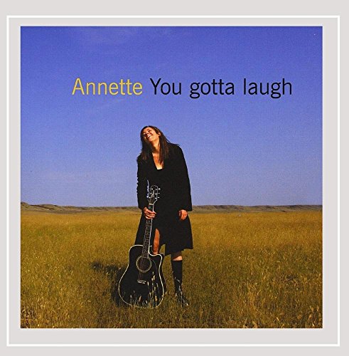 ANNETTE - YOU GOTTA LAUGH