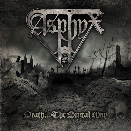 ASPHYX - DEATH THE BRUTAL WAY