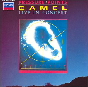 CAMEL - PRESSURE POINTS: LIVE IN CONCERT (EXPAND