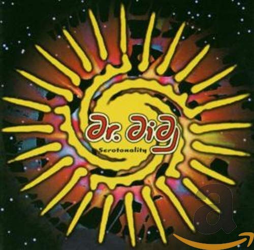 DR. DIDG - SERONTONALITY