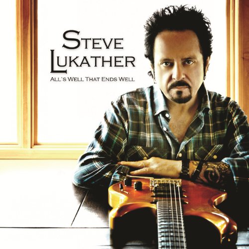 LUKATHER, STEVE - ALL WELL THAT ENDS WELL