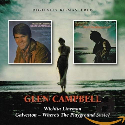 CAMPBELL, GLEN - WICHITA LINEMAN/GALVESTON