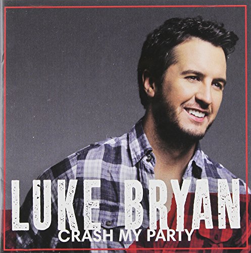 BRYAN, LUKE - CRASH MY PARTY (DLX)