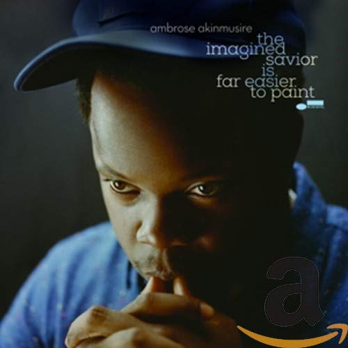 AKINMUSIRE, AMBORSE - IMAGINED SAVIOR IS FAR