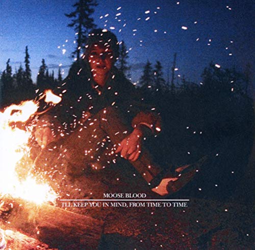 MOOSE BLOOD - I'LL KEEP YOU IN MIND, FROM TIME TO TIME