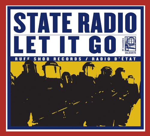 STATE RADIO - LET IT GO