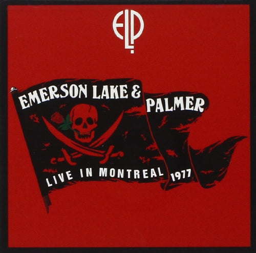 ELP - LIVE IN MONTREAL 1977 (2CDS)