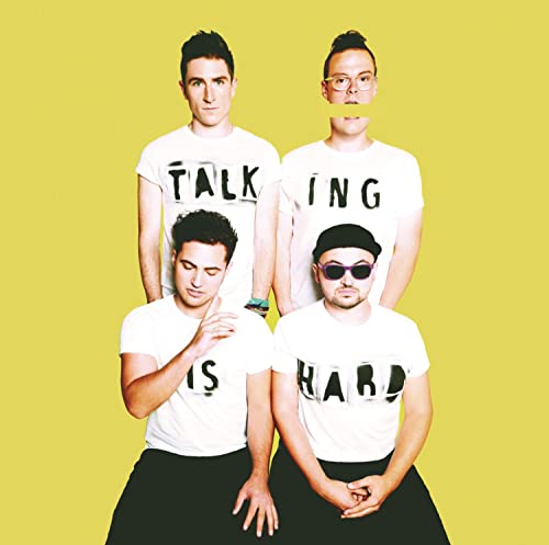 WALK THE MOON - TALKING IS HARD