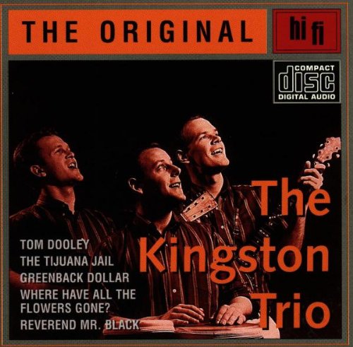KINGSTON TRIO - ORIGINAL (BEST OF)