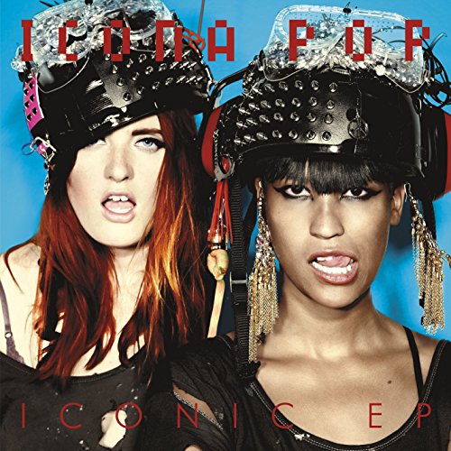 ICONA POP - ICONIC (EP)