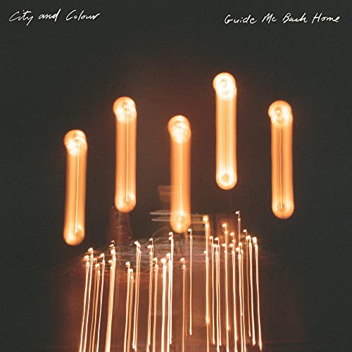 CITY & COLOUR - GUIDE ME BACK
