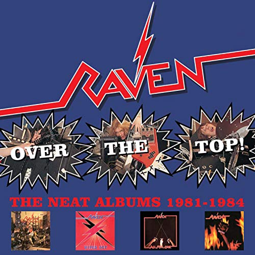 RAVEN - OVER THE TOP! NEAT ALBUMS 81-84 (4CDS)