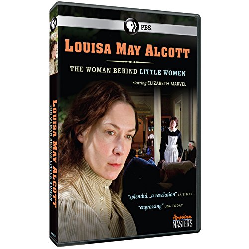 AMERICAN MASTERS: LOUISA MAY ALCOTT - THE WOMAN BEHIND LITTLE WOMEN