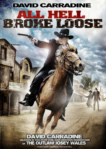 ALL HELL BROKE LOOSE - DVD-2008-DAVID CARRADINE